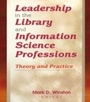 Cover: Leadership in the Library and Information Science Professions - Routledge