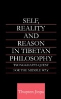 Cover: Self, Reality and Reason in Tibetan Philosophy - Routledge
