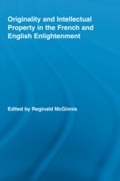Cover: Originality and Intellectual Property in the French and English Enlightenment - Routledge