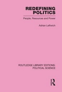 Enlarge image Cover: Redefining Politics Routledge Library Editions: Political Science Volume 45 - Routledge
