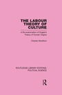 Cover: Labour Theory of Culture Routledge Library Editions: Political Science Volume 42 - Routledge