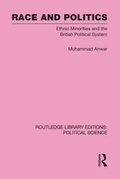 Cover: Race and Politics Routledge Library Editions: Political Science: Volume 38 - Routledge