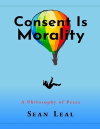 Abbildung von: Consent Is Morality - Lulu.com