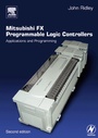 Cover: Mitsubishi FX Programmable Logic Controllers - Elsevier