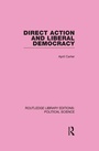 Cover: Direct Action and Liberal Democracy - Routledge