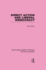Cover: Direct Action and Liberal Democracy - Routledge