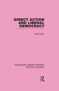Cover: Direct Action and Liberal Democracy - Routledge