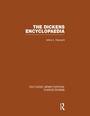 Cover: The Dickens Encyclopaedia (RLE Dickens) - Routledge