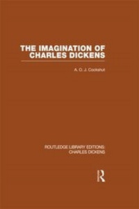 Abbildung von: The Imagination of Charles Dickens (RLE Dickens) - Routledge