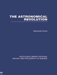 Abbildung von: The Astronomical Revolution - Routledge