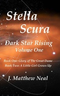 Cover: Stella Scura Dark Star Rising - Dunn Avenue Press