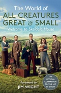 Cover: The World of All Creatures Great & Small - Michael O'Mara Books Ltd