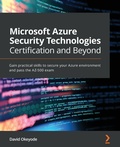 Cover: Microsoft Azure Security Technologies Certification and Beyond - Packt Publishing