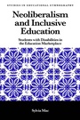 Cover: Neoliberalism and Inclusive Education - Emerald Publishing Limited