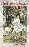 Cover: The Faery Lifecycle - Green Magic Publishing