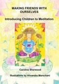 Cover: Making Friends with Ourselves - Green Magic Publishing