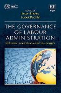 Enlarge image Cover: The Governance of Labour Administration - Edward Elgar Publishing