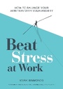 Cover: Beat Stress at Work - Welbeck Balance