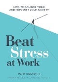 Cover: Beat Stress at Work - Welbeck Balance