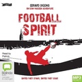 Cover: Football Spirit - Bolinda/O'Brien Audio