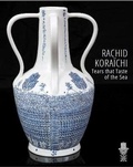 Cover: Rachid Koraichi: Tears That Taste the Sea - October Gallery
