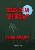 Cover: Requiem for an Astronaut - NewCon Press