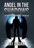 Cover: Angel in the Shadows - Steel City Press