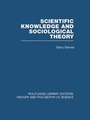 Cover: Scientific Knowledge and Sociological Theory - Routledge