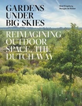 Cover: Gardens Under Big Skies - Filbert Press