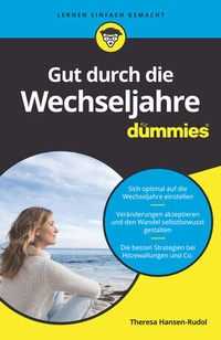 Abbildung von: Gut durch die Wechseljahre für Dummies - Wiley-VCH
