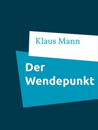 Abbildung von: Der Wendepunkt - Books on Demand