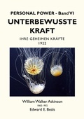Cover: Unterbewusste Kraft - BoD - Books on Demand