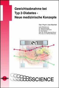 Abbildung von: Gewichtsabnahme bei Typ 2-Diabetes - Neue medizinische Konzepte - UNI-MED Verlag AG