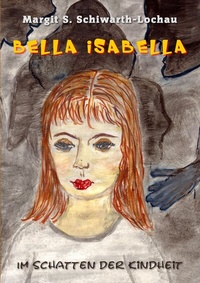 Abbildung von: Bella Isabella - Stockwärter Verlag