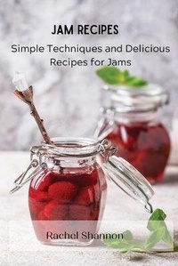 Abbildung von: Jam Recipes - Rachel Shannon