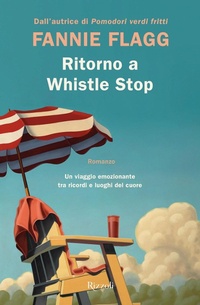 Abbildung von: Ritorno a Whistle Stop - Rizzoli - RCS Libri