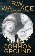 Cover: Common Ground (Ghost Detective Short Stories, #4) - Varden Publishing
