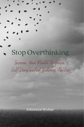 Cover: Stop Overthinking - Johannes Weber