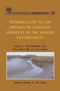 Cover: Introduction to the Physics of Cohesive Sediment Dynamics in the Marine Environment: Volume 56 - Elsevier