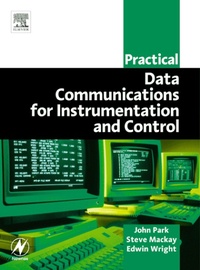 Enlarge image Cover: Practical Data Communications for Instrumentation and Control - Elsevier