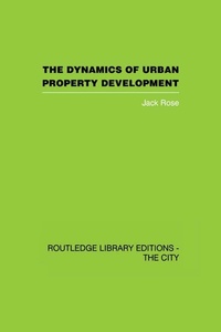 Abbildung von: The Dynamics of Urban Property Development - Routledge