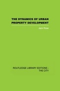 Cover: The Dynamics of Urban Property Development - Routledge
