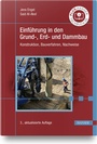 Cover: Einführung in den Grund-, Erd- und Dammbau - Hanser