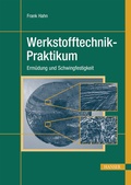 Cover: Werkstofftechnik-Praktikum - Hanser