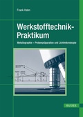 Cover: Werkstofftechnik-Praktikum - Hanser