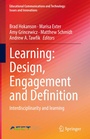 Cover: Learning: Design, Engagement and Definition - Springer