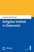 Cover: Religi&ouml;se Vielfalt in &Ouml;sterreich - Facultas