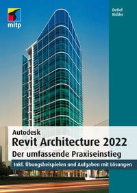 Abbildung von: Autodesk Revit Architecture 2022 - MITP
