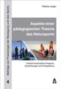 Cover: Aspekte einer p&auml;dagogischen Theorie des Natursports - Schneider bei wbv