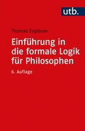 Cover: Einf&uuml;hrung in die formale Logik f&uuml;r Philosophen - UTB